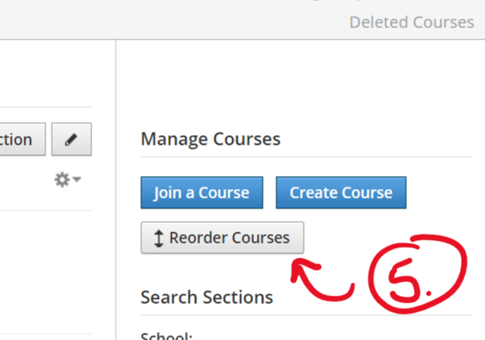 :tion Deleted courses Manage Courses Join a Course t Reorder Courses Search Sections Create course